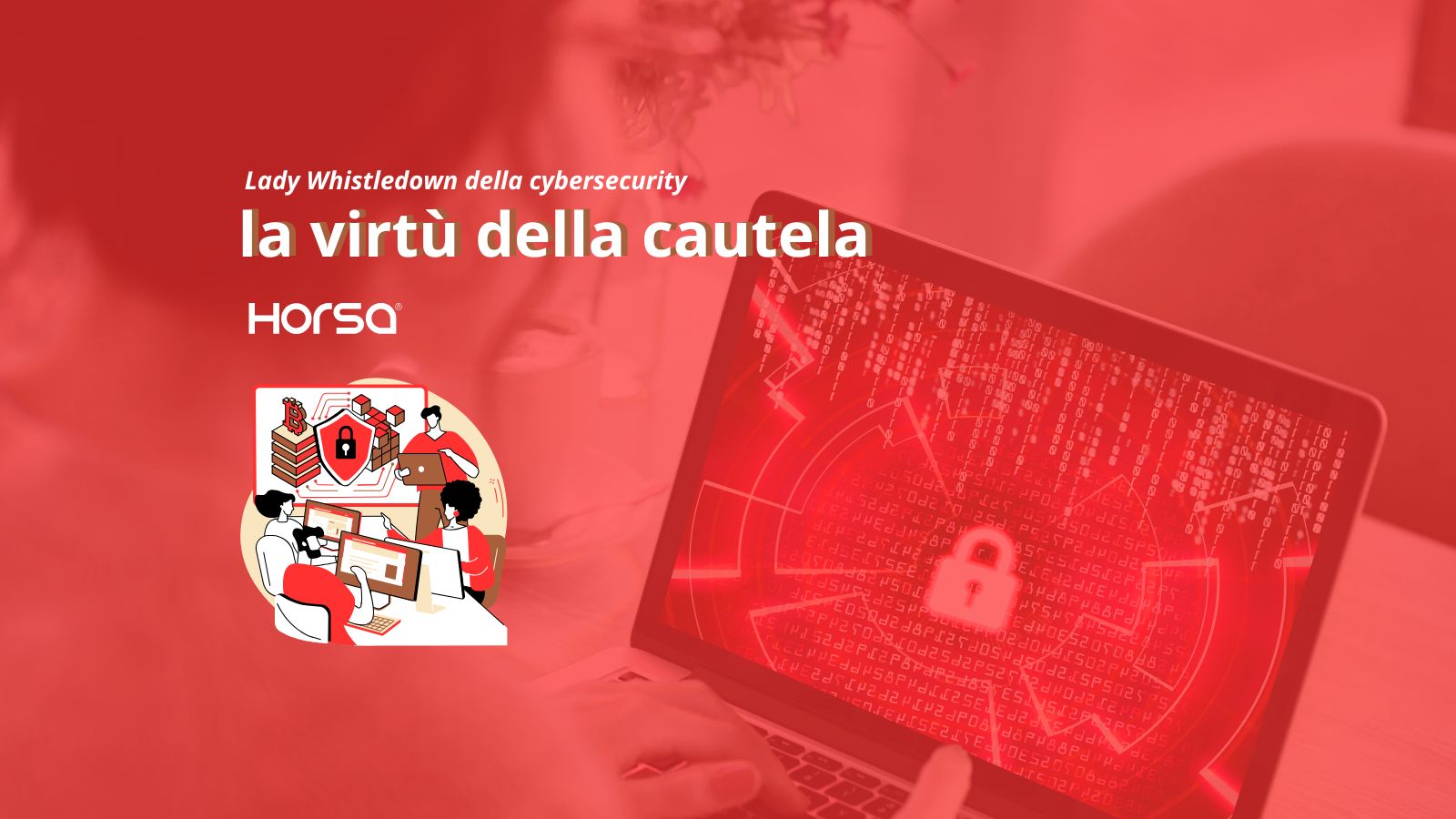 Cybersecurity. La virtù della cautela